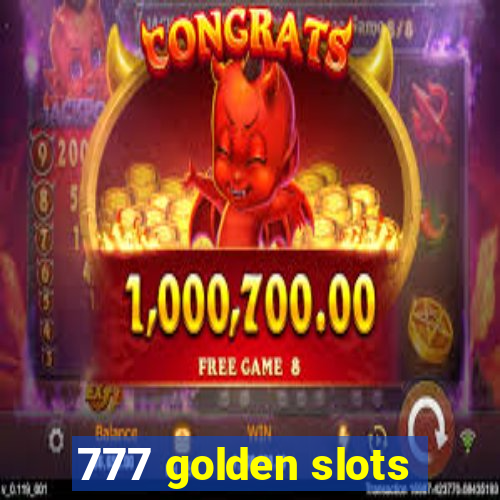 777 golden slots